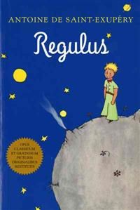 Regulus (Latin). The Little Prince in Latin