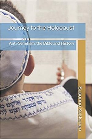 Journey to the Holocaust: Anti-Semitism, the Bible and History