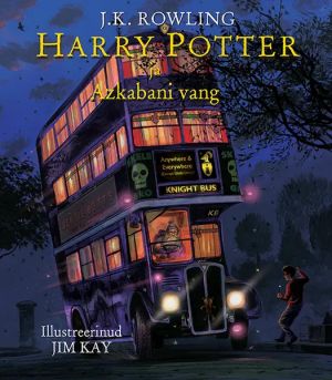 Harry potter ja azkabani vang. illustreeritud väljaanne