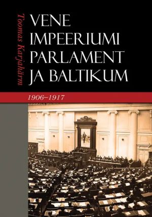 Vene impeeriumi parlament ja baltikum 1906–1917