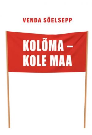 Kolõma – kole maa