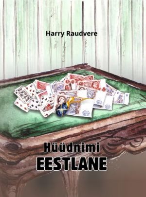 Hüüdnimi eestlane 3. osa