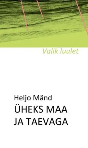 Üheks maa ja taevaga. valik luulet