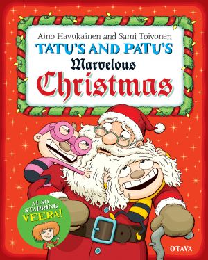 Tatu's and Patu's Marvelous Christmas