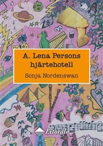 A.Lena Perssons Hjärtehotell