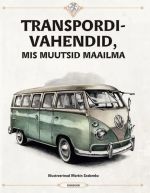 Transpordivahendid, mis muutsid maailma