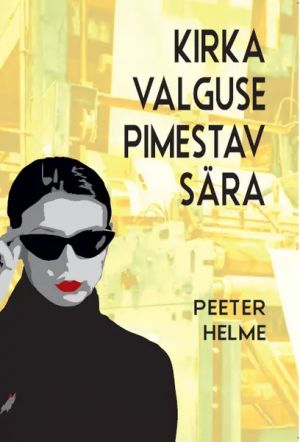 Kirka valguse pimestav sära