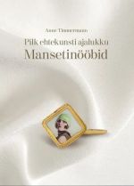 Pilk ehtekunsti ajalukku. mansetinööbid