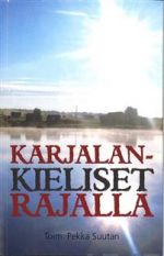 Karjalankieliset rajalla