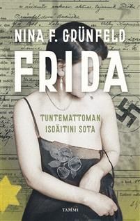 Frida - Tuntemattoman isoäitini sota