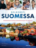 Selkeästi Suomessa. Selkokielinen Suomen yhteiskuntaopin S2-oppikirja