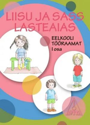 Liisu ja sass lasteaias. eelkooli tööraamat i osa