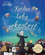 Kuidas teha orkestrit