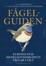 Fågelguiden (3: e uppl): Europas och Medelhavsområdets fåglar i fält