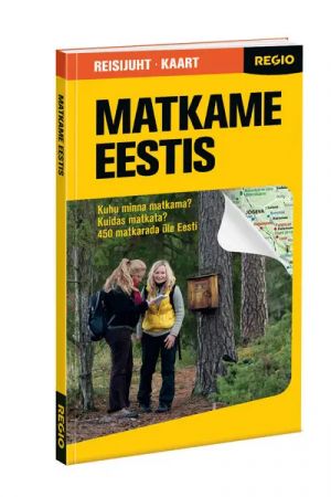 Matkame eestis. regio reisijuht