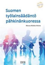 Suomen työlainsäädäntö pähkinänkuoressa