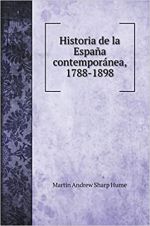 Historia de la Espana contemporanea, 1788-1898