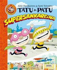 Tatu ja Patu supersankareina