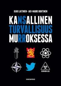 Kansallinen turvallisuus murroksessa