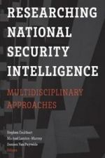 Researching National Security Intelligence. Multidisciplinary Approaches