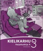 Kielikarhu 3. Harjoituskirja A.