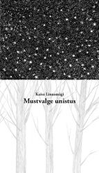 Mustvalge unistus