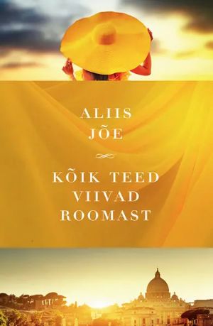 Kõik teed viivad roomast