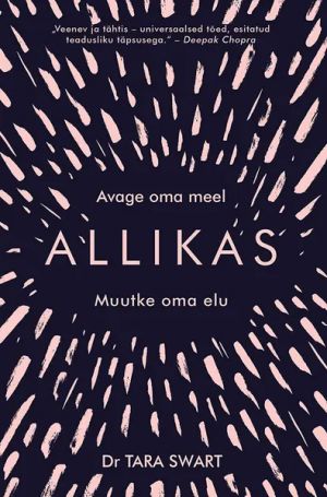 Allikas. avage oma meel, muutke oma elu