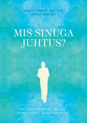 Mis sinuga juhtus?