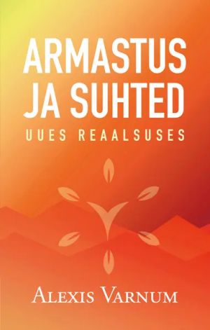 Armastus ja suhted uues reaalsuses