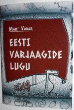 Eesti varjaagide lugu