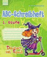 Nim. mova. Deutsch mit Spass. Propisi ABC-Schreibheft. 1. Stufe (Ukr)/Vidmochka