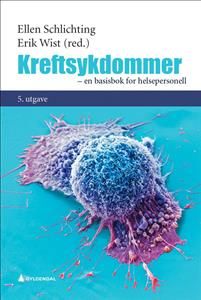 Kreftsykdommer. en basisbok for helsepersonell