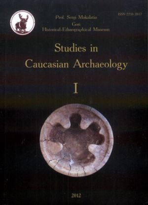 Studies in Caucasian Archaeology Vol. I