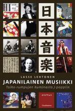 Japanilainen musiikki. Taiko-rumpujen kuminasta J-poppiin