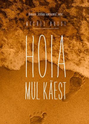 Hoia mul käest