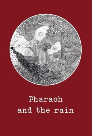 Pharaoh and the rain