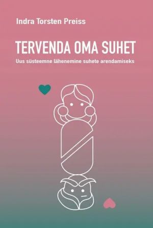 Tervenda oma suhet