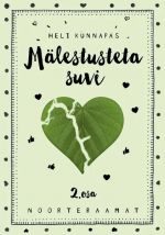 Mälestusteta suvi 2.osa