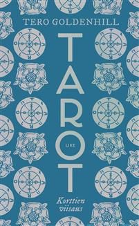 Tarot. Korttien viisaus