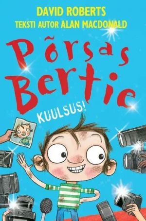 Põrsas bertie. kuulsus