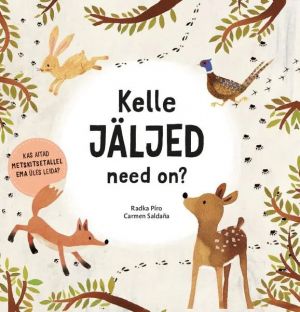 Kelle jäljed need on?