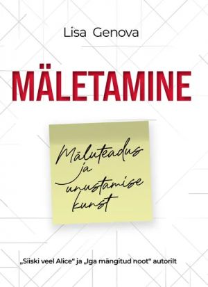 Mäletamine. mäluteadus ja unustamise kunst