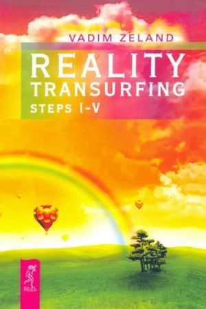 Reality transurfing. Steps I-V