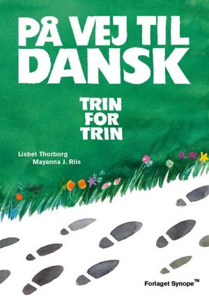 På vej til dansk - trin for trin