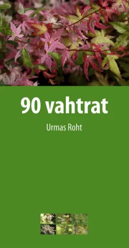 90 vahtrat