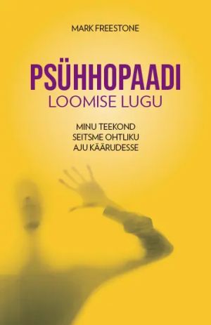 Psühhopaadi loomise lugu