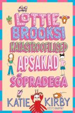 Lottie brooksi katastroofilised apsakad sõpradega