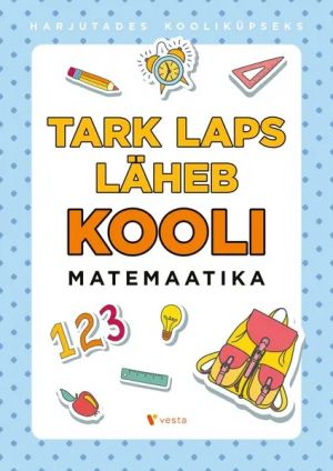 Tark laps läheb kooli. matemaatika