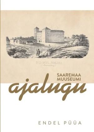 Saaremaa muuseumi ajalugu